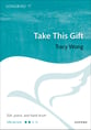 Take This Gift SSA choral sheet music cover